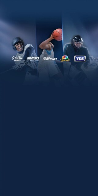 Watch Sports: Bally Sports, MSG Networks, Sportsnet, NBC Sports and YES.